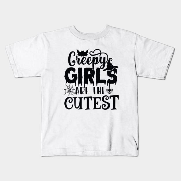 Creepy Girls Are the Cutest Kids T-Shirt by TheDesignDepot